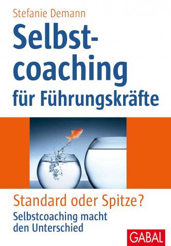 Stefanie Demann: Selbstcoaching für Führungskräfte. Standard oder Spitze? Selbstcoaching macht den Unterschied. GABAL, Offenbach 2014. 216 Seiten, 19,90 Euro, ISBN 978-3-86936-603-6