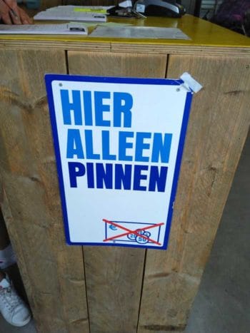 Pinnen ist in den Niederlande sehr verbreitet