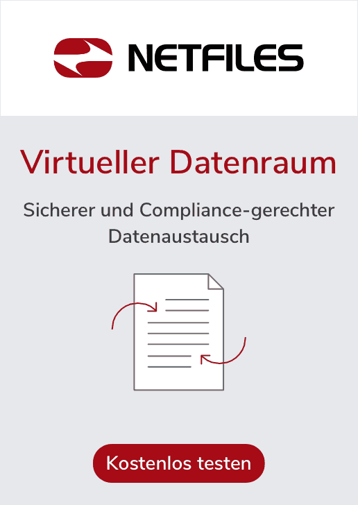 Virtueller Datenraum: Sicher und Comliance-gerechter Datenaustausch - per NETFILES