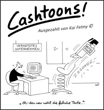 Cashtoons - Kai Felmy - CX-ups-das wars-Kunde-wegCashtoons by Kai Felmy