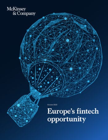 Die McKinsey-studier liefert eine Standortbeschreibung sowie Handlungsempfehlungen zur Stärkung des europäischen Fintech-Marktes. <Q>McKinsey