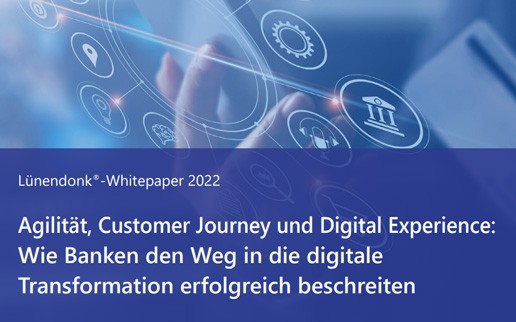 Lünendonk-Whitepaper: Banken müssen für die digitale Transformation umdenken