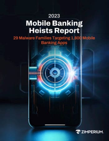 Der Zimperium-Report zu Banking-App-Malware