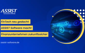 Assist Software Graphik mit dem Text: "Fintech neu gedacht: Assist Software macht Finanzunternehmen zukunftssicher".