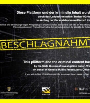Eine Warnung informiert über die Beschlagnahme einer Plattform, die mit Cybertrading-Fraud in Verbindung steht. Das Landeskriminalamt Baden-Württemberg und die Generalstaatsanwaltschaft Karlsruhe sind für die Maßnahmen verantwortlich. Präventionstipps sind auf der Website der Polizei verfügbar.