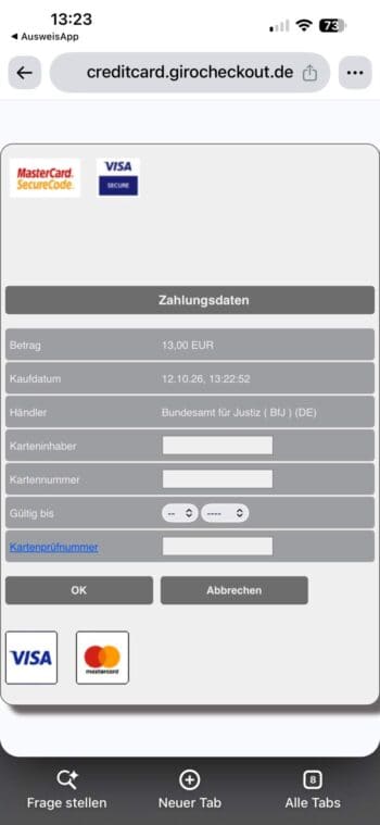 Zahlungsseite des Bundesamts für Justiz mit 13 Euro Gebühr und Feldern für Kreditkartendaten; der Selbstversuch zum digitalen Führungszeugnis kostet nicht per Wero.